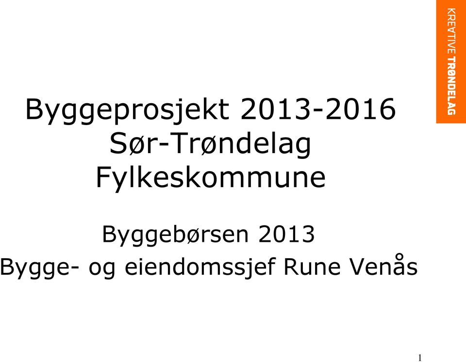 Fylkeskommune Byggebørsen