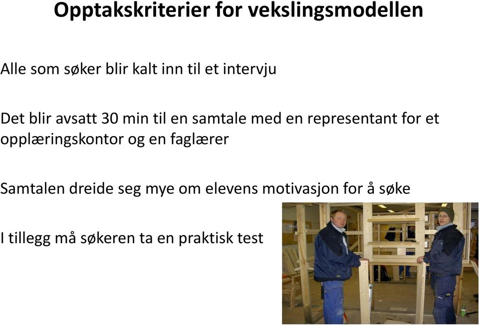 representant for et opplæringskontor og en faglærer Samtalen dreide