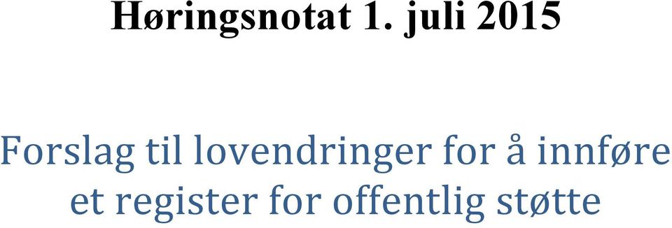 lovendringer for å