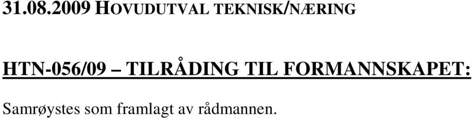 TEKNISK/NÆRING HTN-056/09