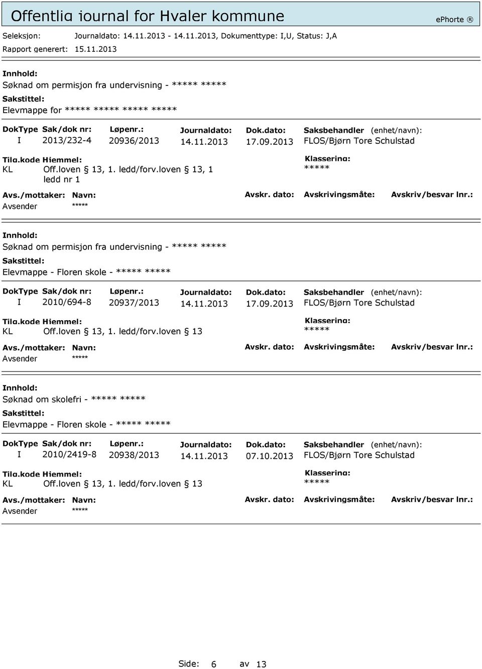 2010/694-8 20937/2013 17.09.2013 Off.loven 13, 1. ledd/forv.