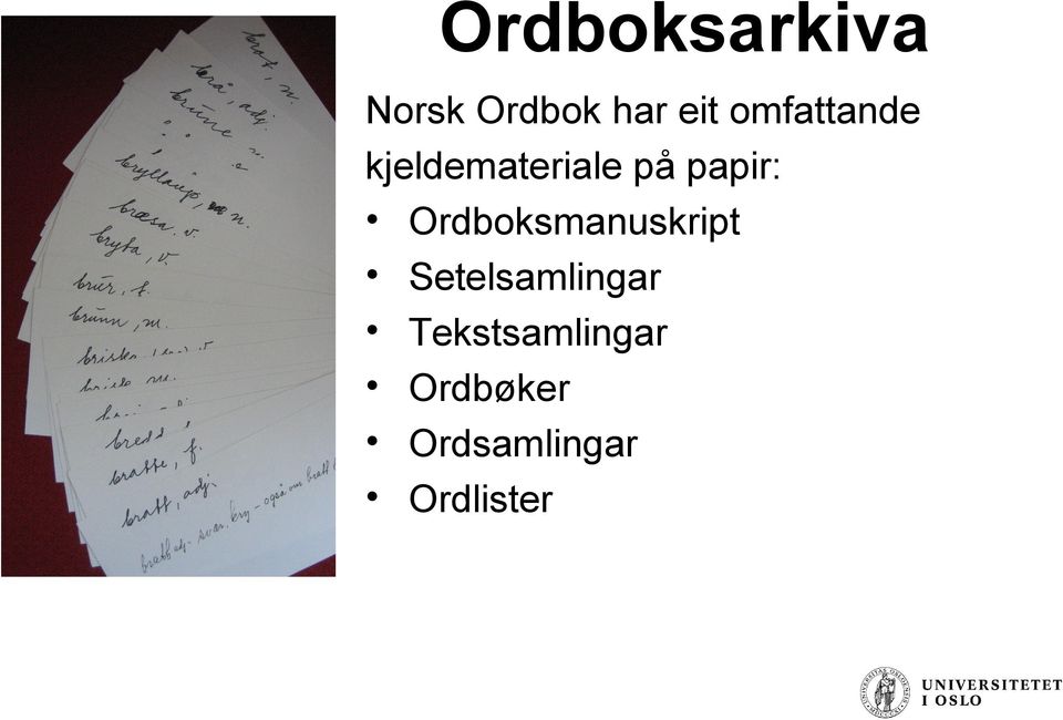 Ordboksmanuskript Setelsamlingar