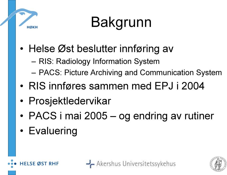 Communication System RIS innføres sammen med EPJ i 2004