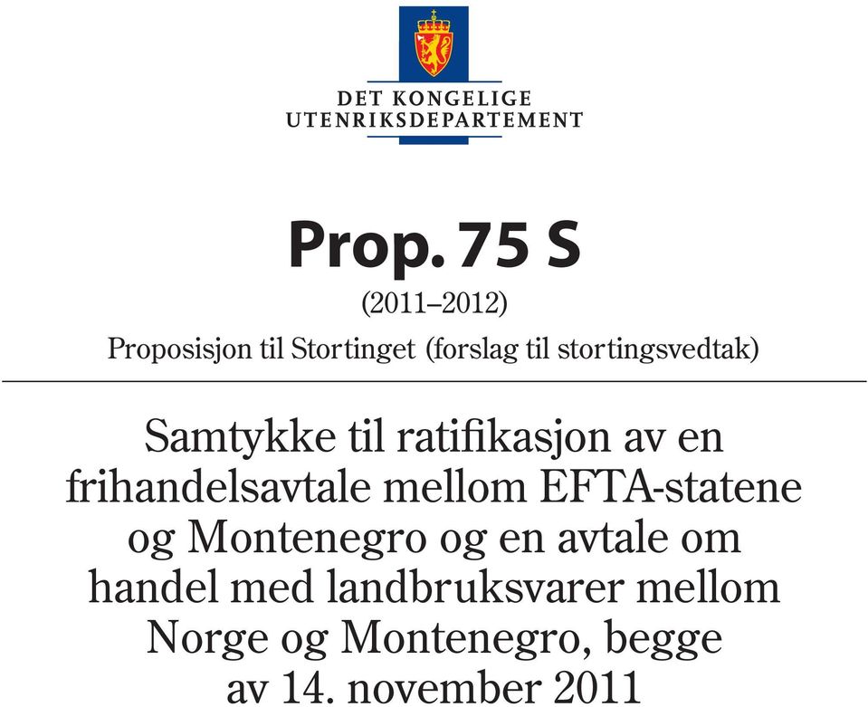frihandelsavtale mellom EFTA-statene og Montenegro og en avtale