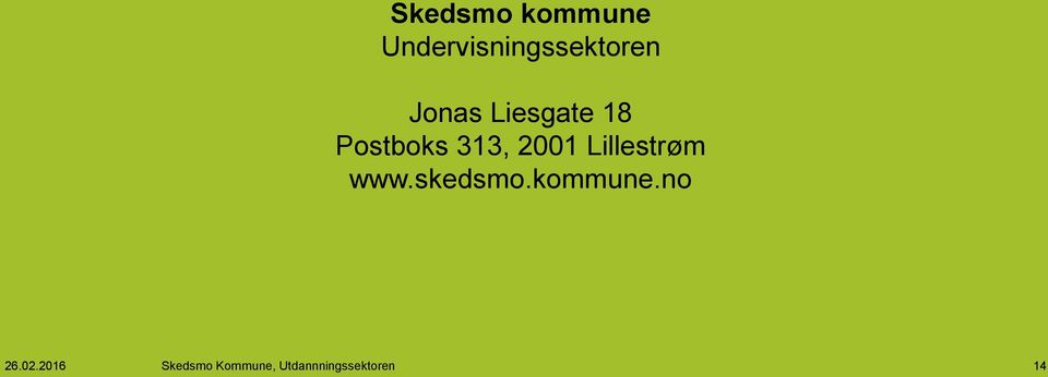 Lillestrøm www.skedsmo.kommune.no 26.02.
