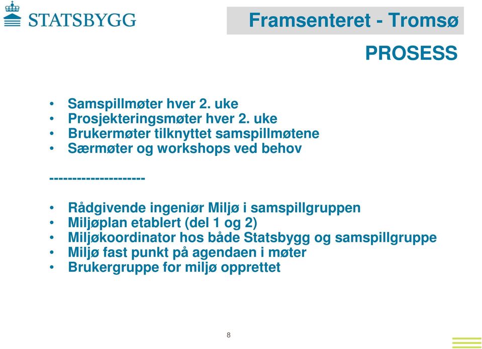 --------------------- Rådgivende ingeniør Miljø i samspillgruppen Miljøplan etablert (del