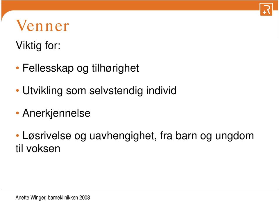 individ Anerkjennelse Løsrivelse og