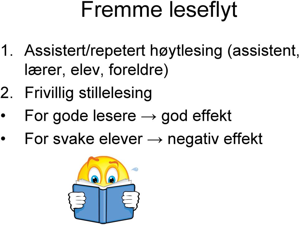 lærer, elev, foreldre) 2.