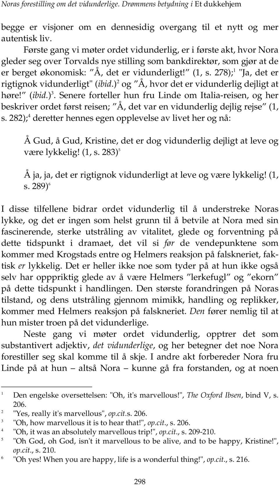 NORAS FORESTILLING OM DET VIDUNDERLIGE. DRØMMENS BETYDNING I ET DUKKEHJEM  (1879) Lisbeth P. Wærp - PDF Free Download