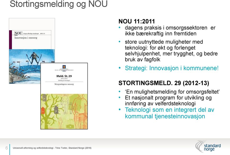 Strategi: Innovasjon i kommunene! STORTINGSMELD.