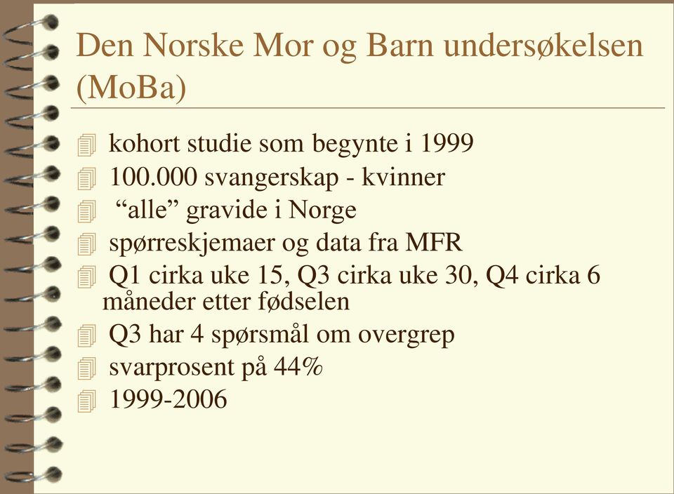 000 svangerskap - kvinner alle gravide i Norge spørreskjemaer og data