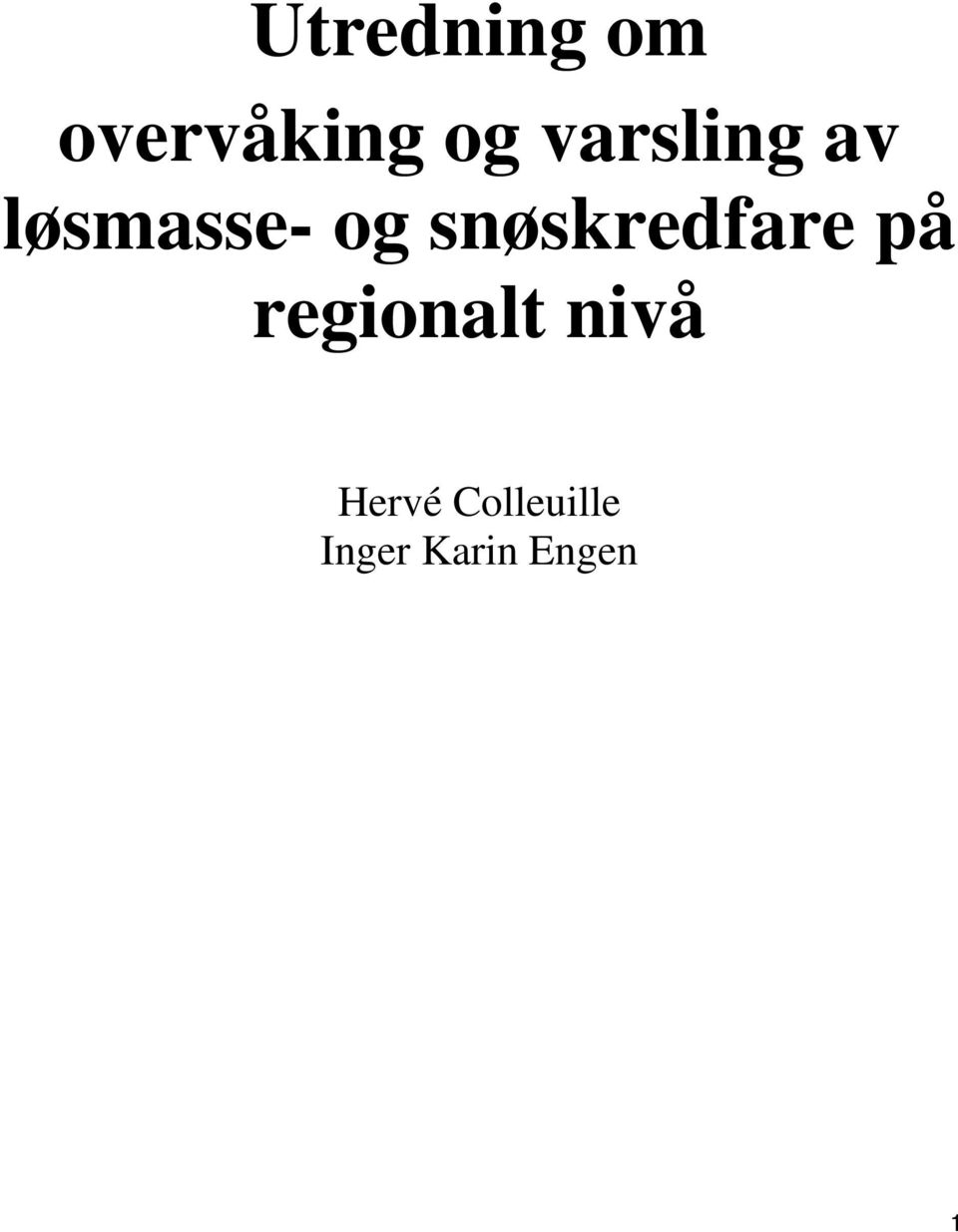 snøskredfare på regionalt