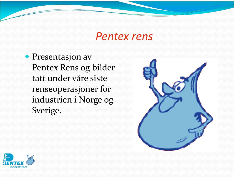 renseoperasjoner for