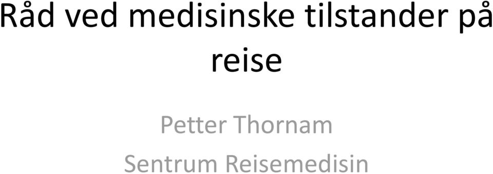 reise Petter