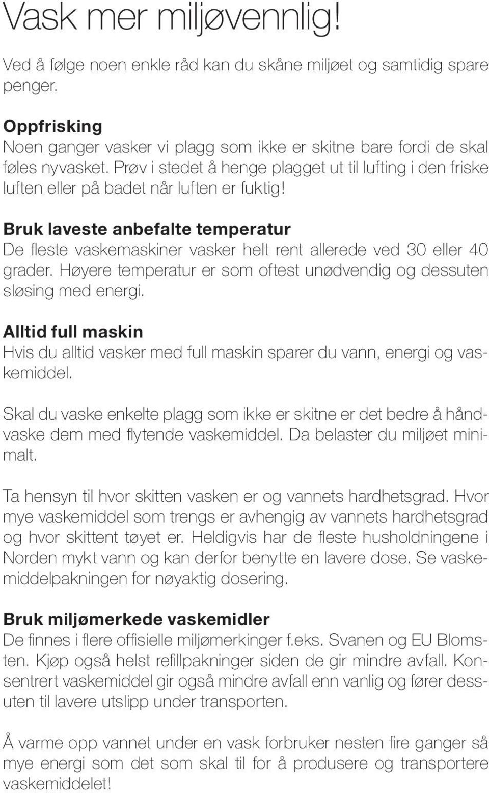 Vask riktig! Enkle tips som skåner både miljø, plagg og lommebok. - PDF  Gratis nedlasting