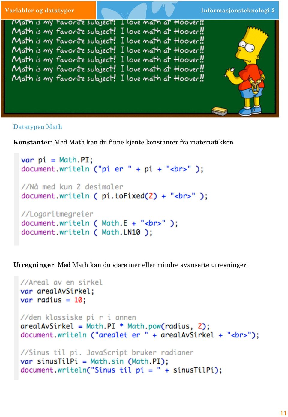 kjente konstanter fra matematikken Utregninger: Med