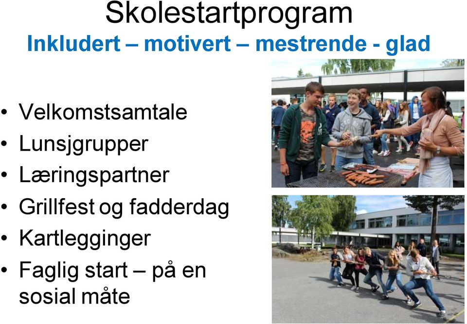 Lunsjgrupper Læringspartner Grillfest og