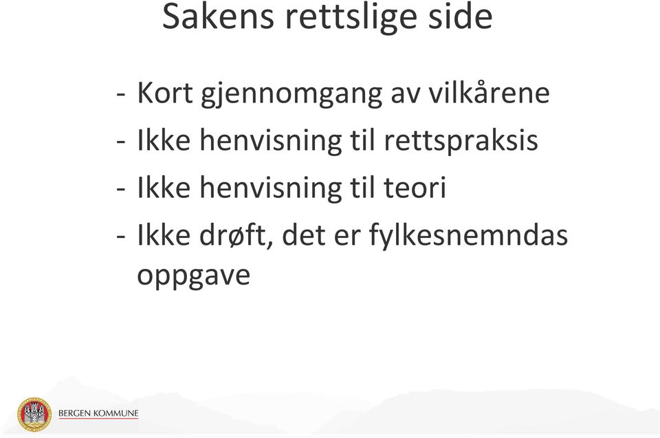 henvisning til rettspraksis - Ikke