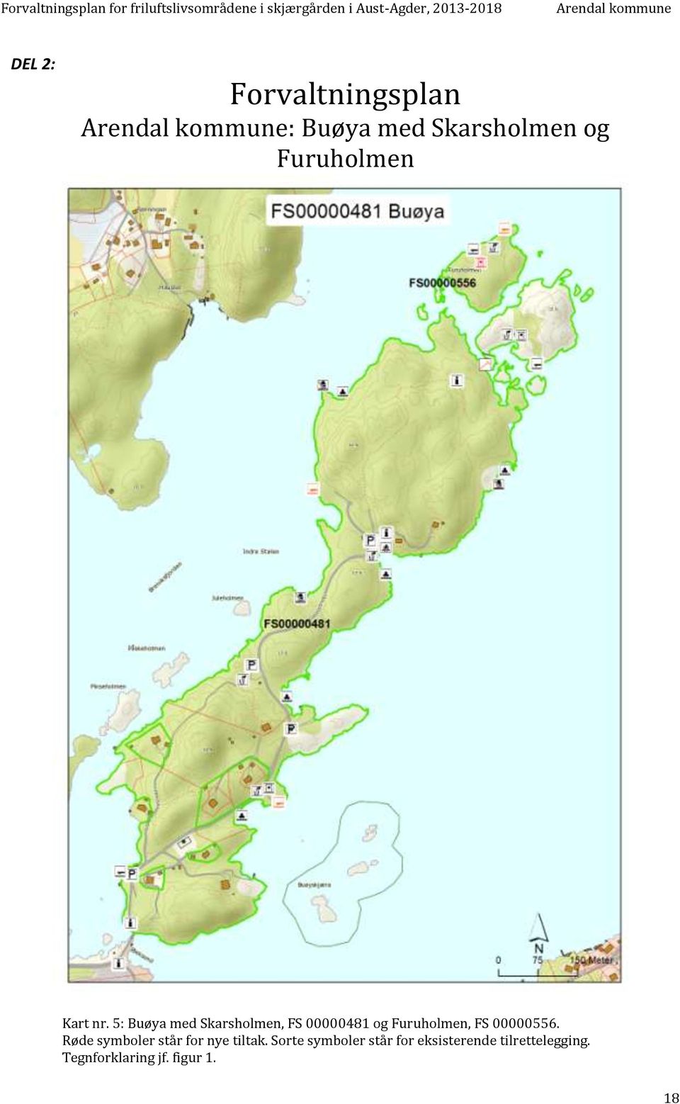 5: Buøya med Skarsholmen, FS 00000481 og Furuholmen, FS