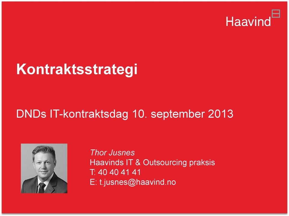 september 2013 Thor Jusnes Haavinds