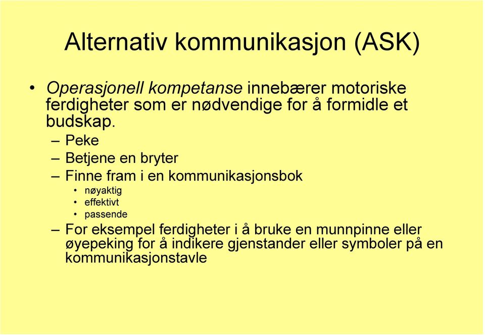 Peke Betjene en bryter Finne fram i en kommunikasjonsbok nøyaktig effektivt passende