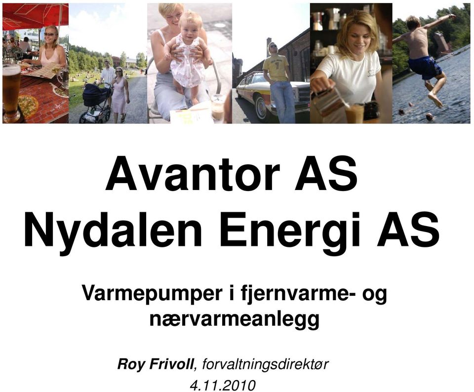 nærvarmeanlegg Roy Frivoll,