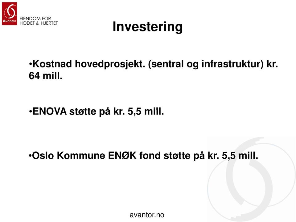 64 mill. ENOVA støtte på kr.