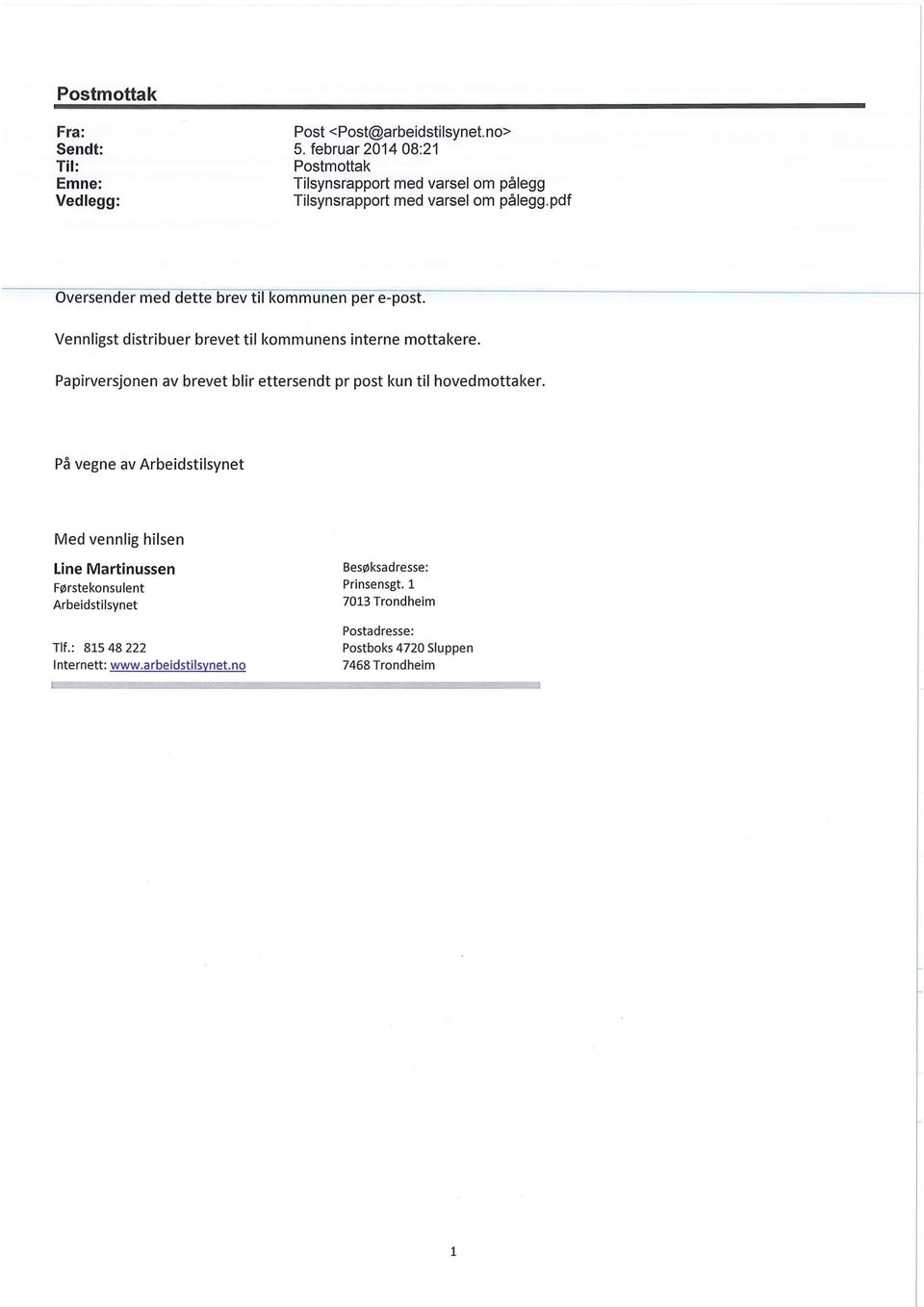 pdf Oversender med dette brev til kommunen per e-post. Vennligst distribuer brevet til kommunens interne mottakere.