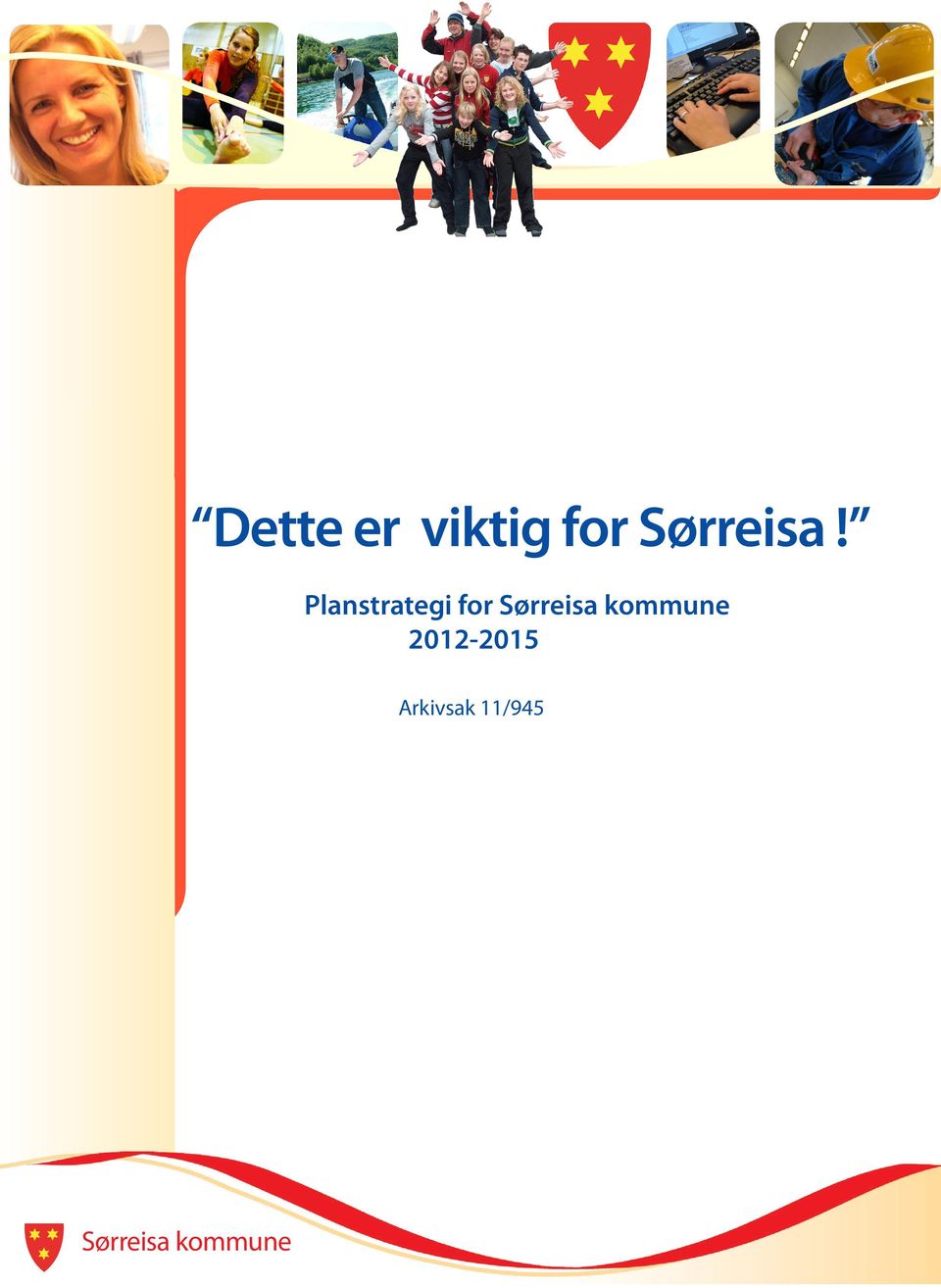 Planstrategi for Sørreisa