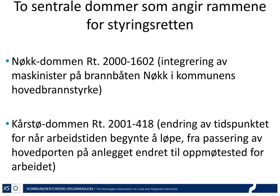 hovedbrannstyrke) Kårstø-dommen Rt.