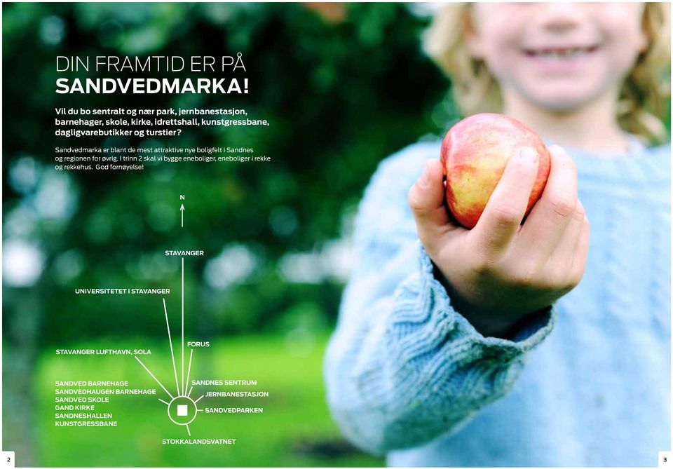 Sandvedmarka er blant de mest attraktive nye boligfelt i Sandnes og regionen for øvrig.