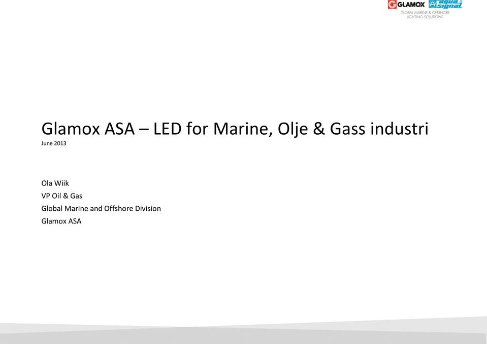 Wiik VP Oil & Gas Global Marine