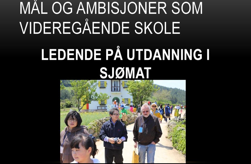 SKOLE LEDENDE PÅ