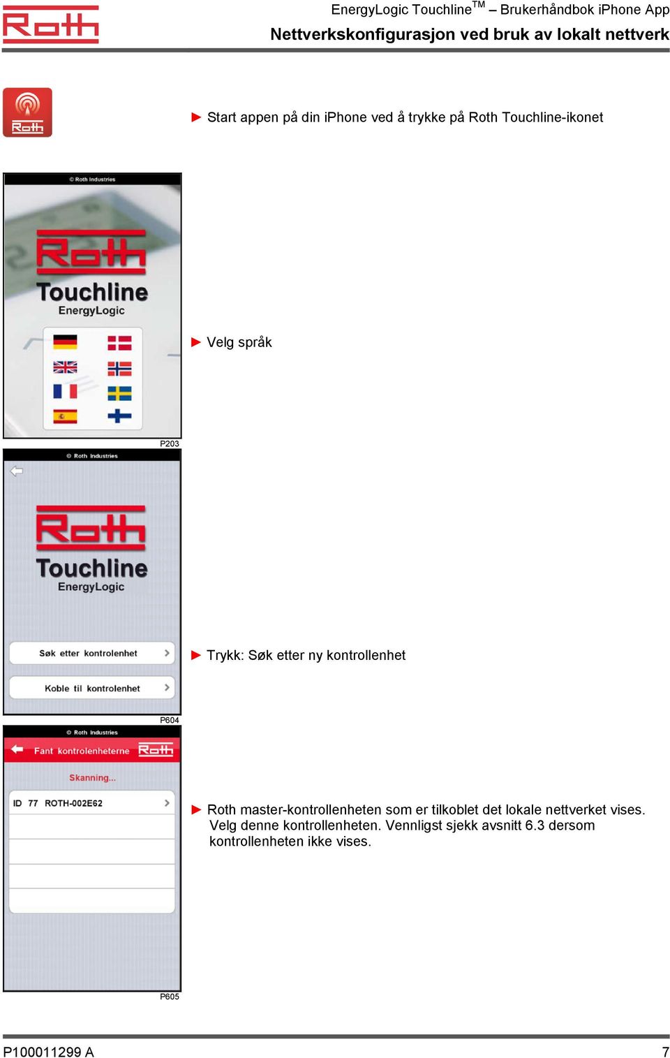 Roth master-kontrollenheten som er tilkoblet det lokale nettverket vises.