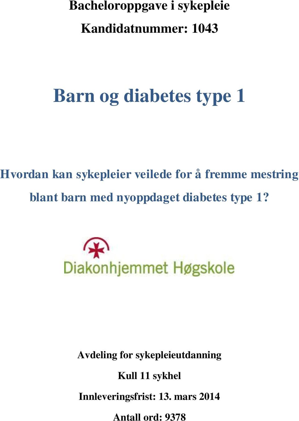 barn med nyoppdaget diabetes type 1?