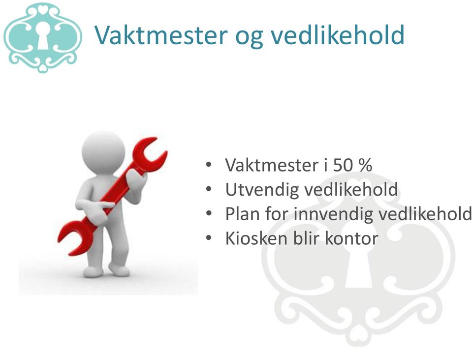 vedlikehold Plan for