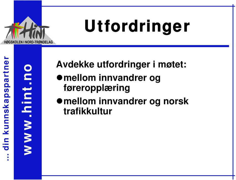 innvandrer og føreropplæring