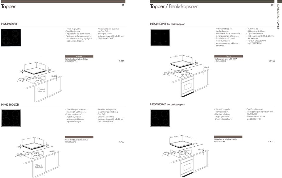 38+kabelx560x490 Topper / Benkskapsovn HE634400XB for benkeskapovn - Induksjonstopp for benkeskapovn - MaxiSense 21cm soner - alle kjeler passer på alle soner.