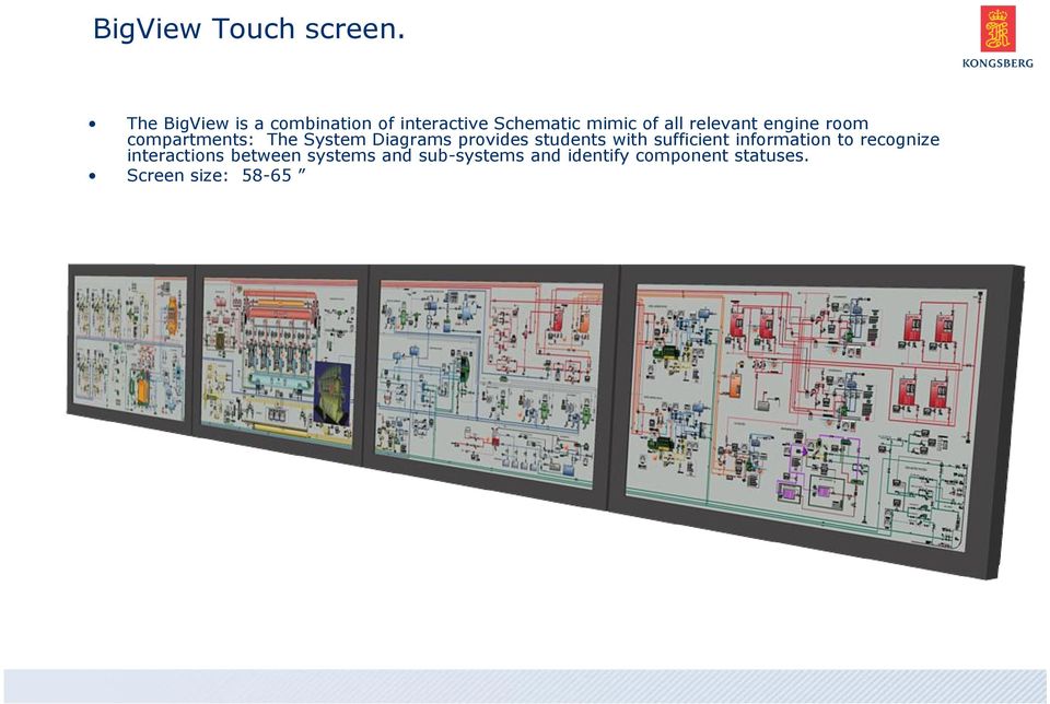 relevant engine room compartments: The System Diagrams provides students