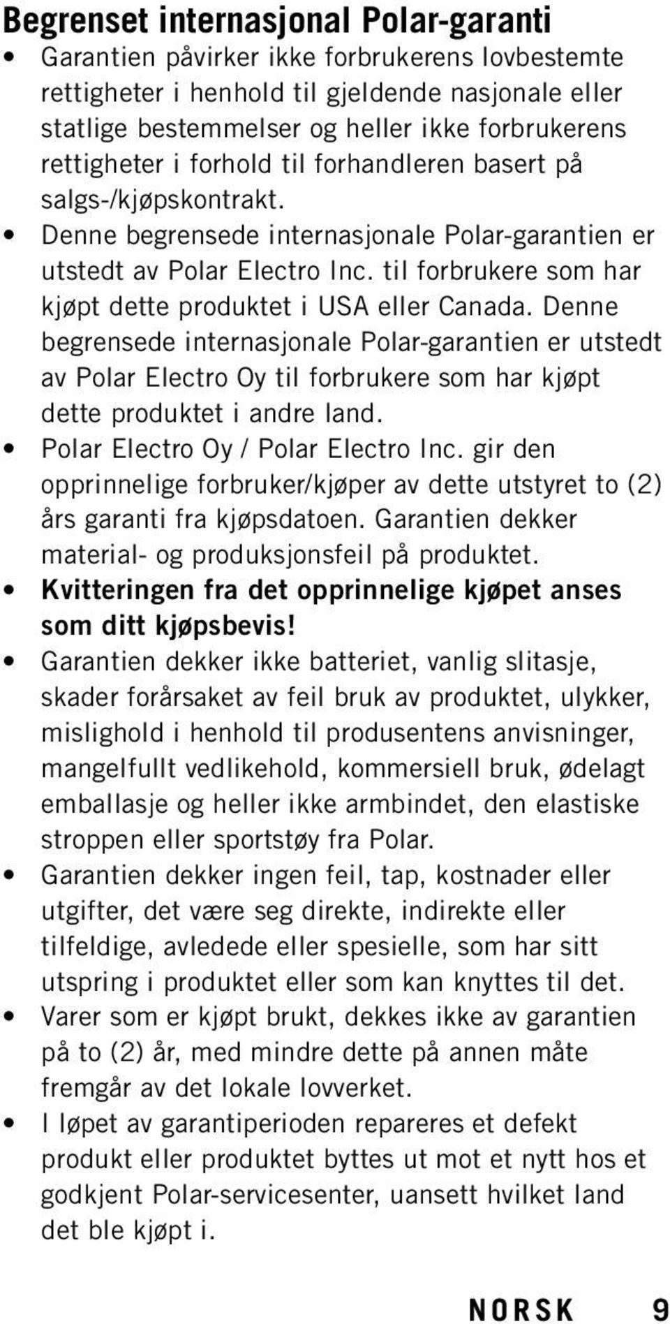 til forbrukere som har kjøpt dette produktet i USA eller Canada.