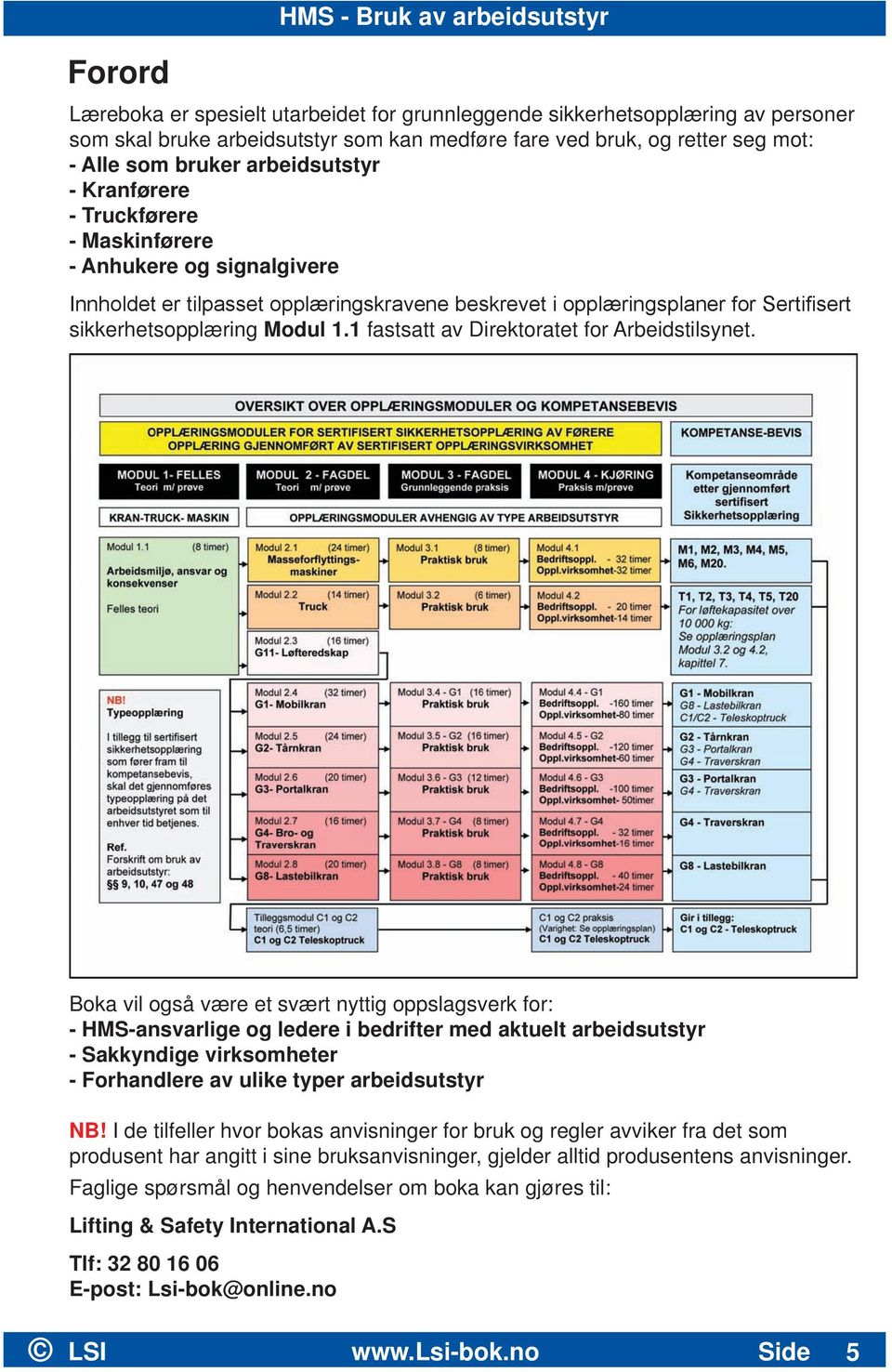 sikkerhetsopplæring Modul 1.1 fastsatt av Direktoratet for Arbeidstilsynet.