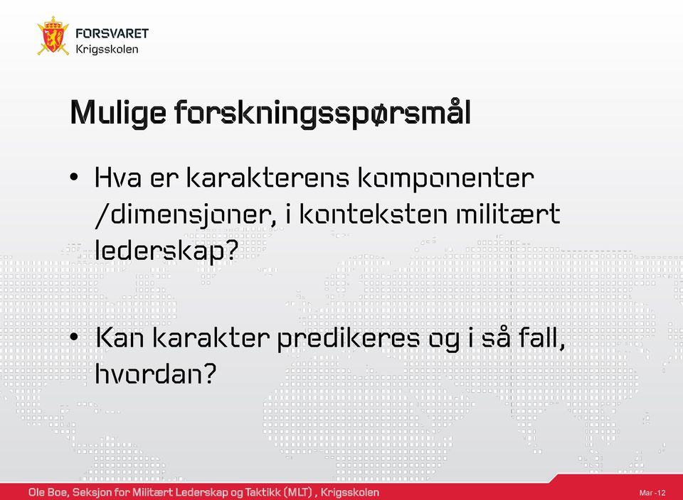 i konteksten militært lederskap?