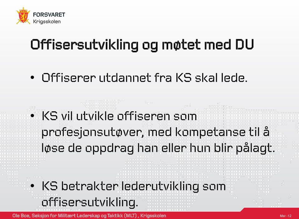 KS vil utvikle offiseren som profesjonsutøver, med