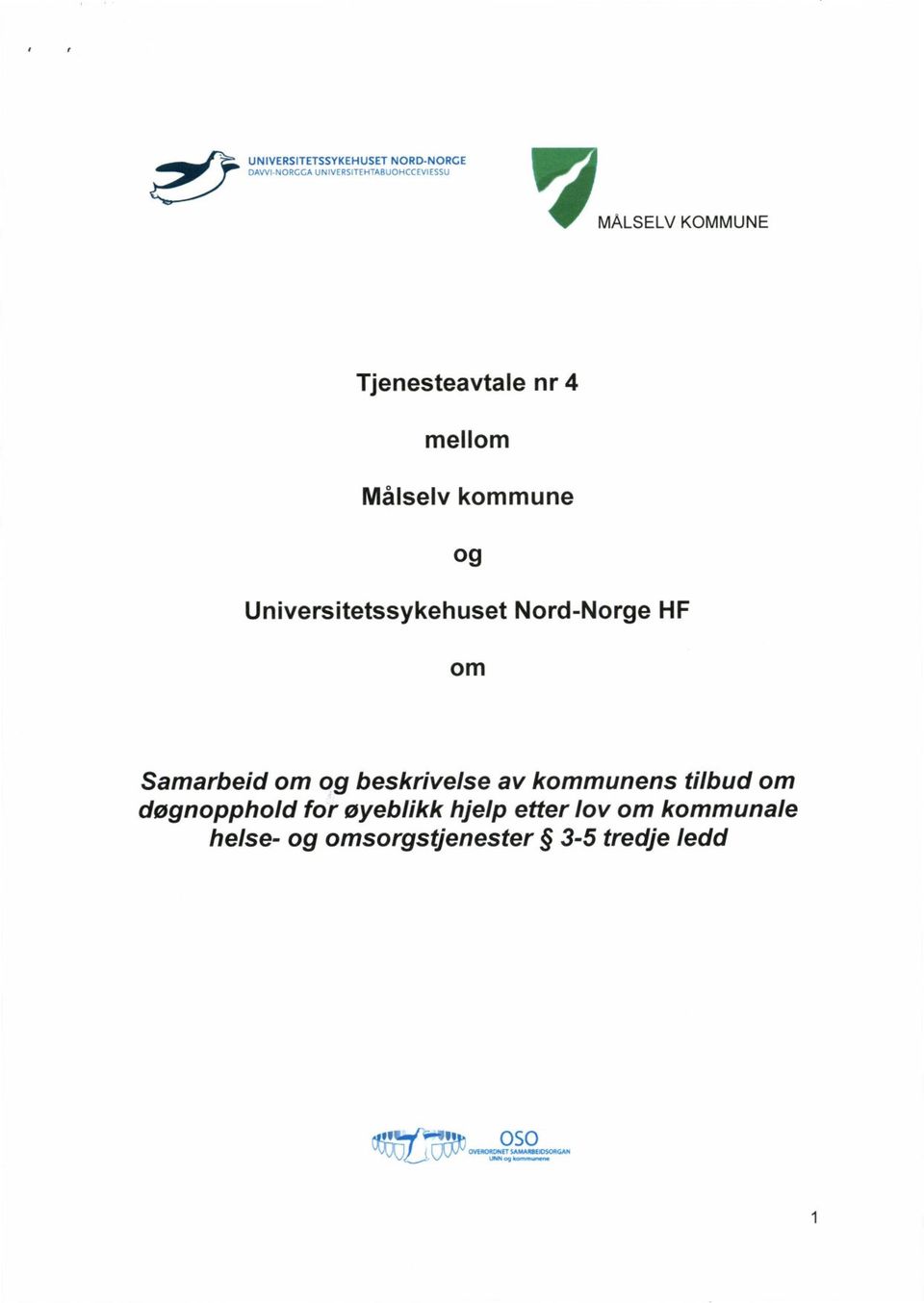 Universitetssykehuset Nord-Norge HF Orn Samarbeid om og beskrivelse av kommunens