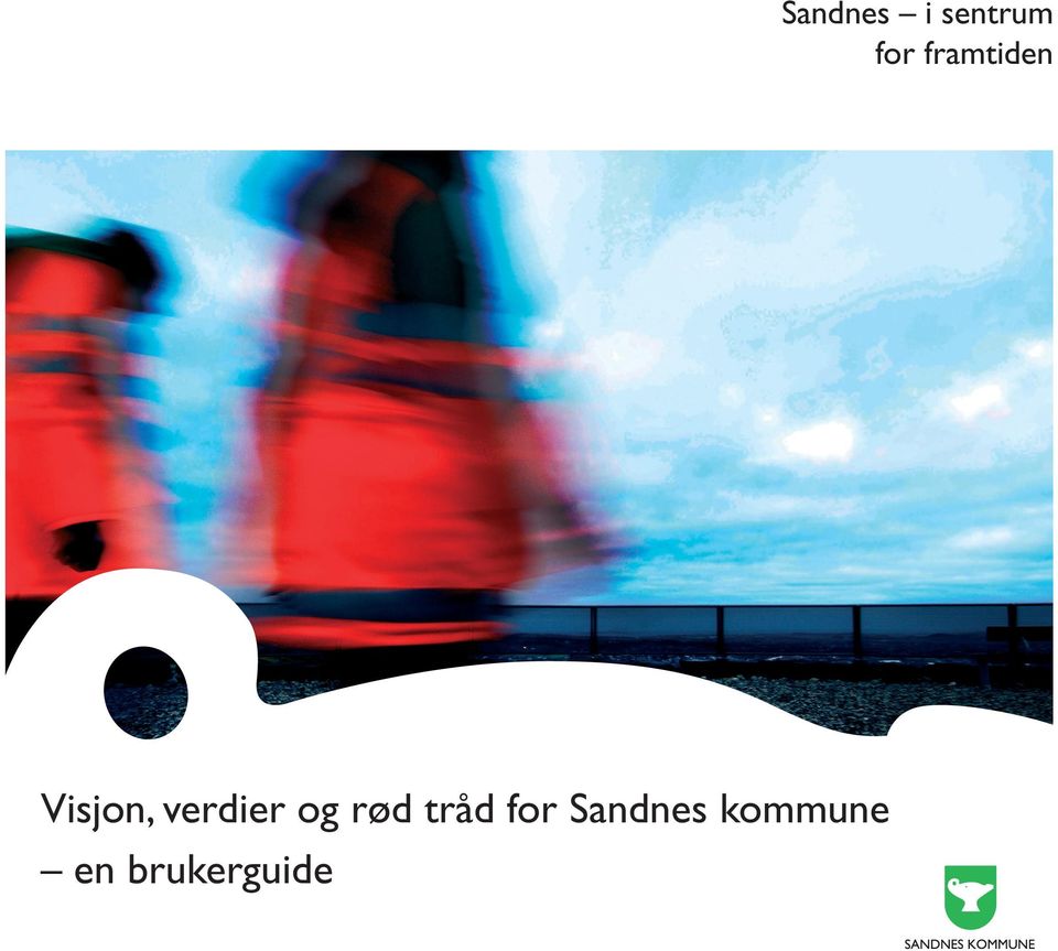 rød tråd for Sandnes kommune