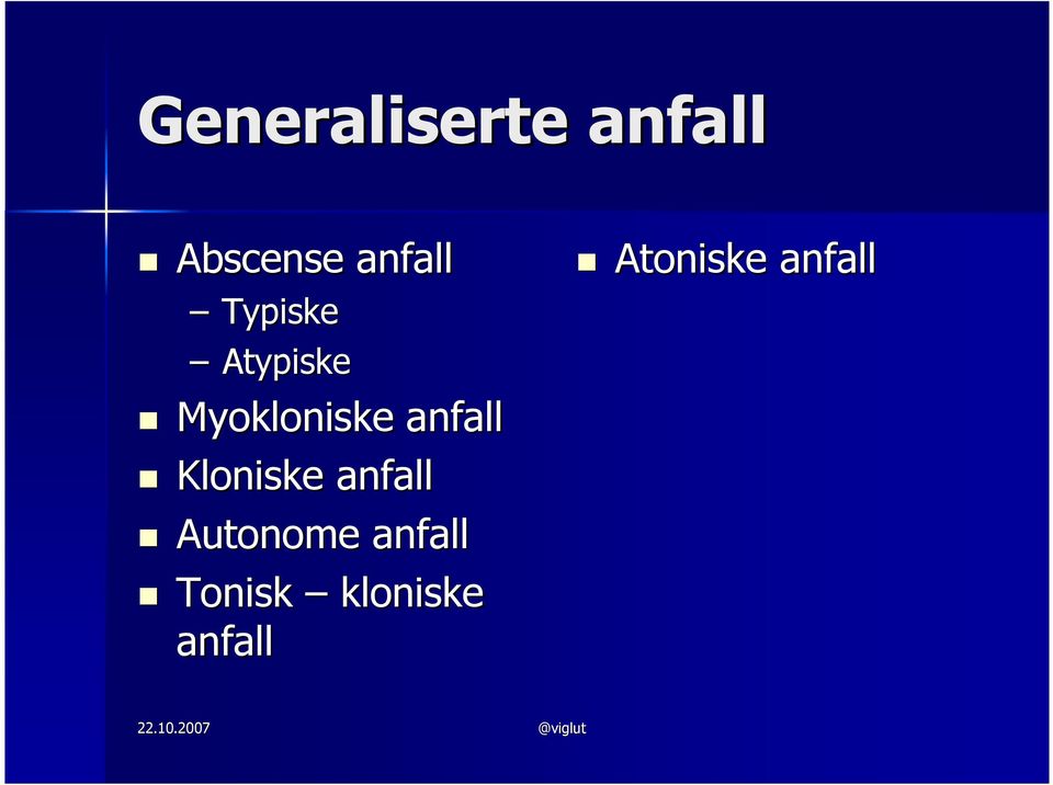 anfall Kloniske anfall Autonome