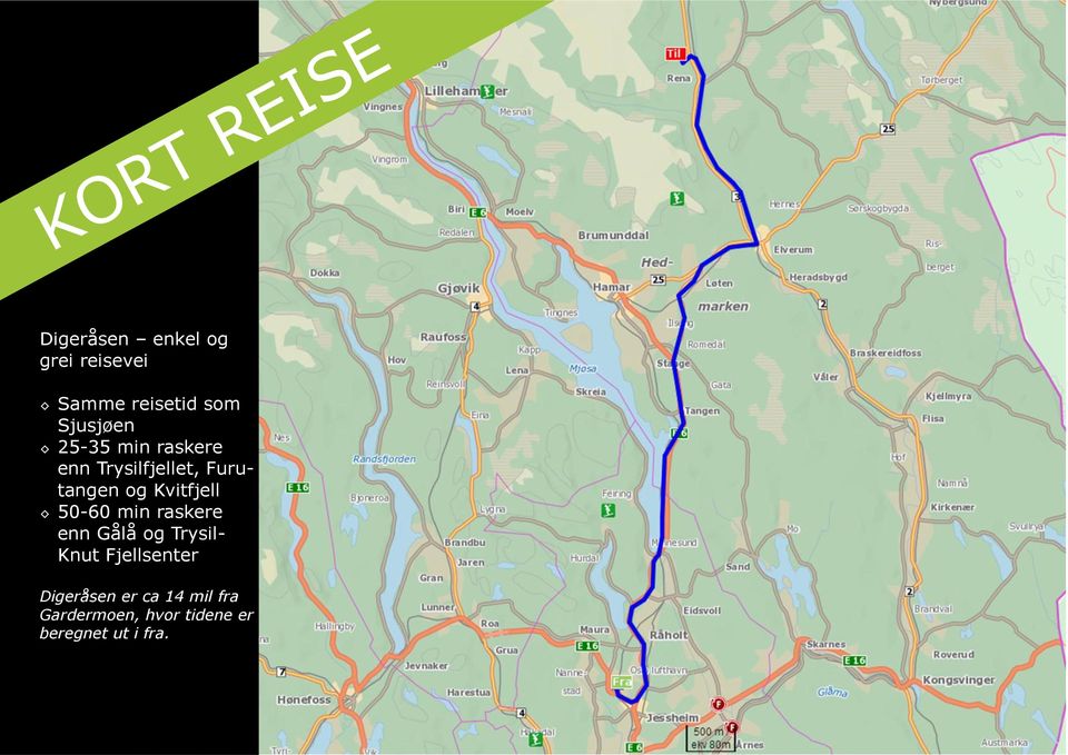 Kvitfjell 50-60 min raskere enn Gålå og Trysil- Knut Fjellsenter