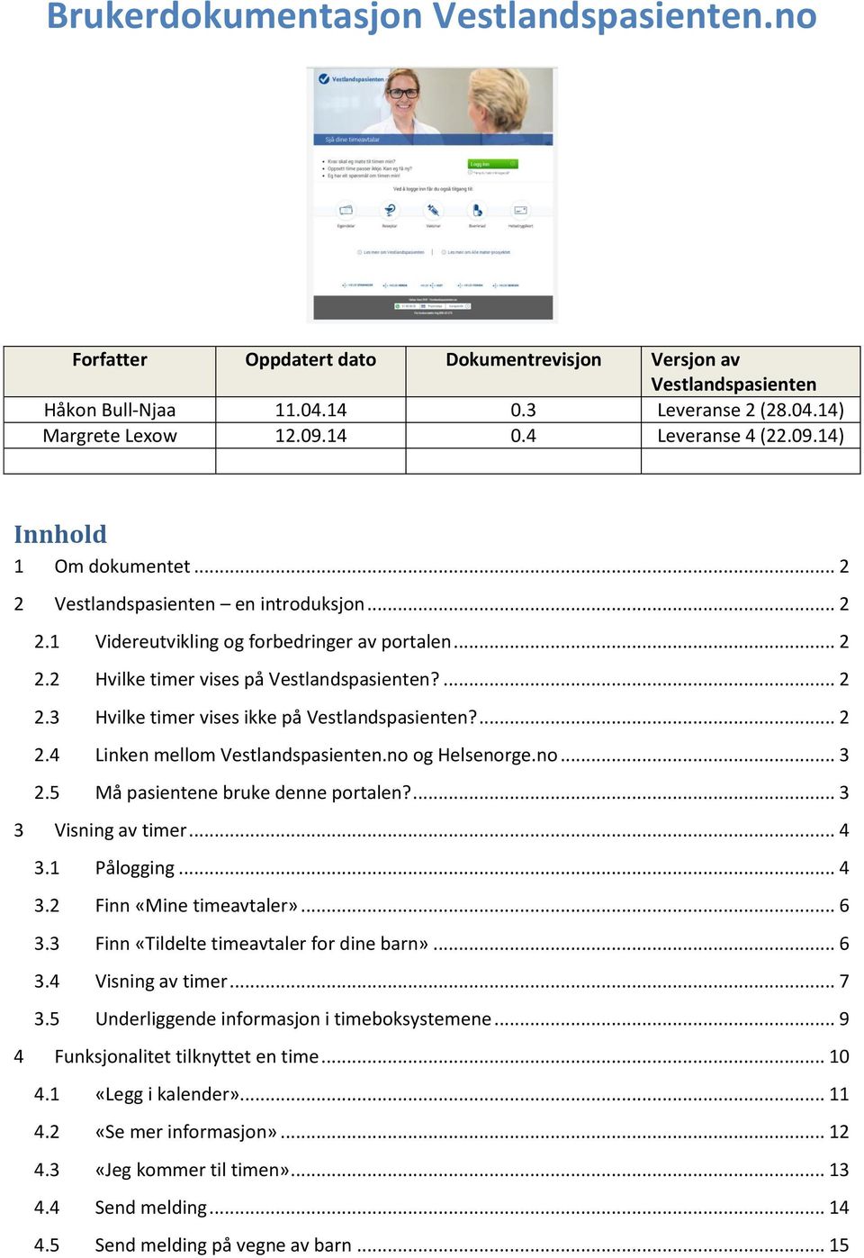 Brukerdokumentasjon Vestlandspasienten.no - PDF Free Download