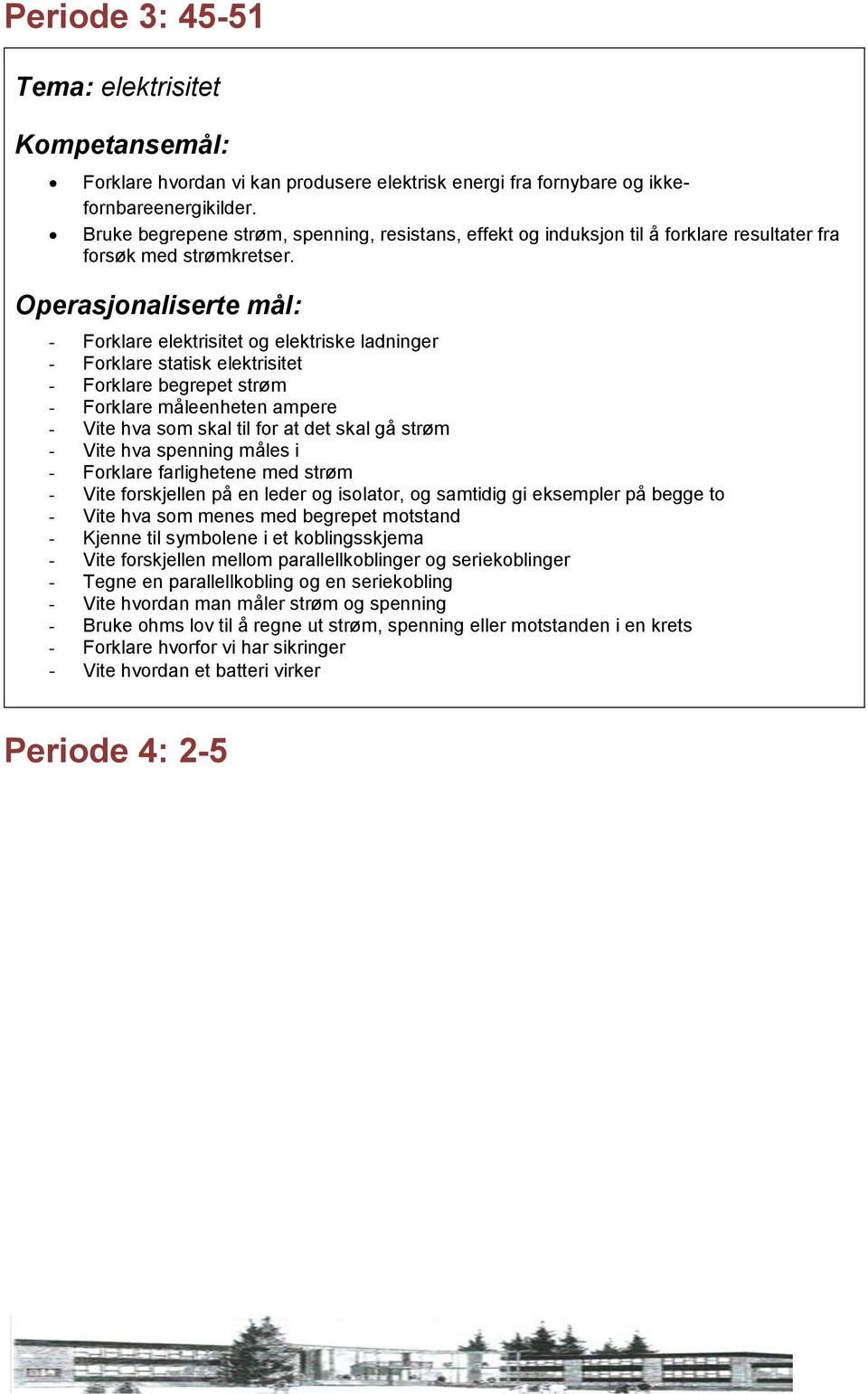 - Forklare elektrisitet og elektriske ladninger - Forklare statisk elektrisitet - Forklare begrepet strøm - Forklare måleenheten ampere - Vite hva som skal til for at det skal gå strøm - Vite hva