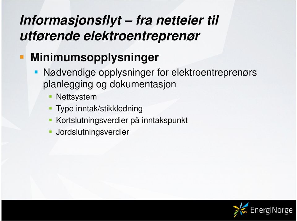 elektroentreprenørs planlegging og dokumentasjon Nettsystem